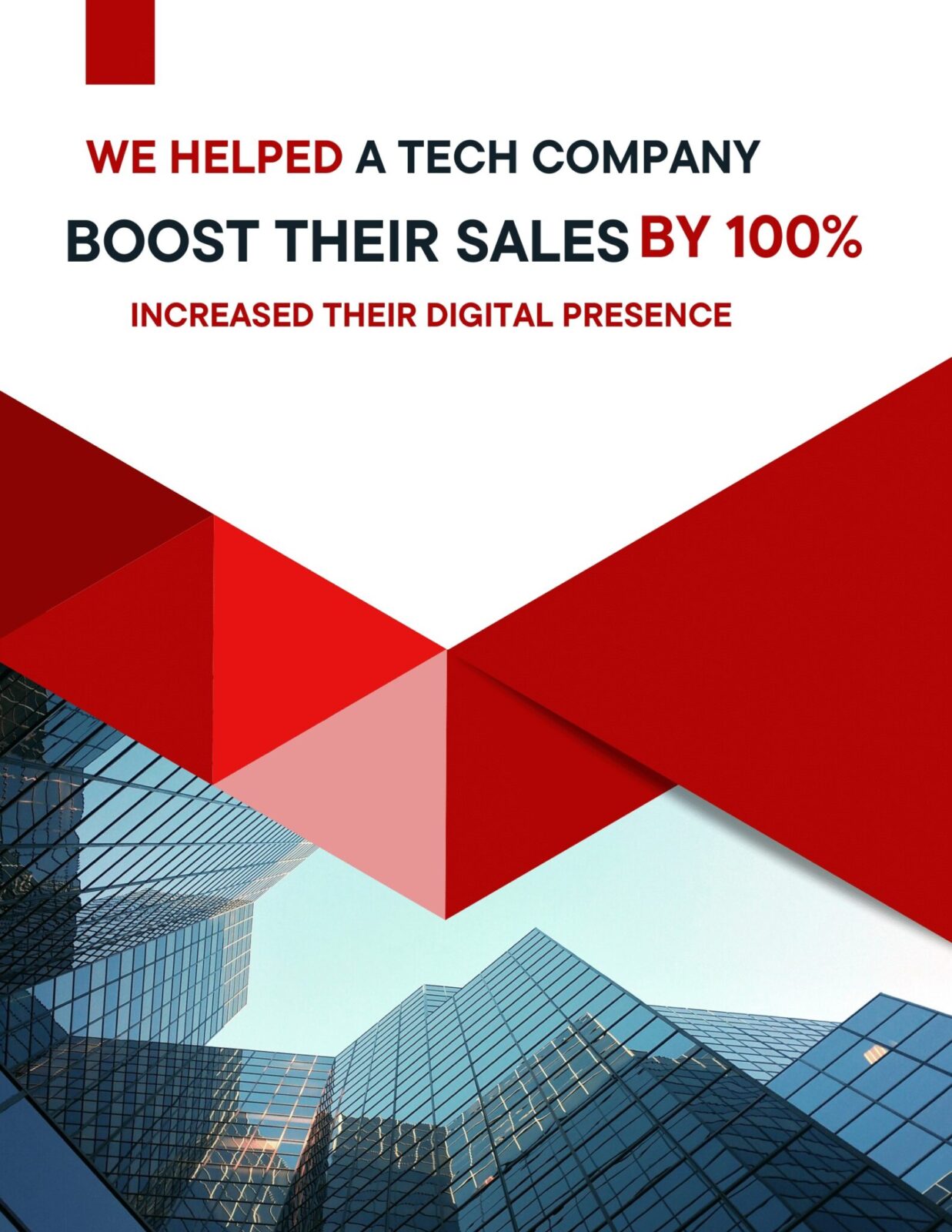We Helped A Technology Company Increase Their Sales By 100%
